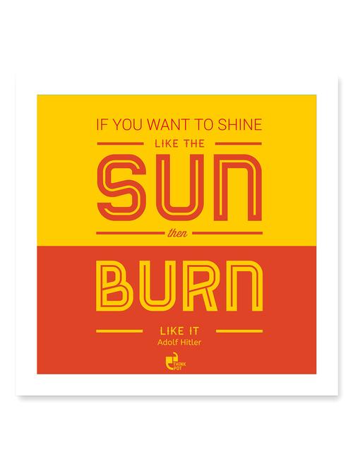 if you want to shine like the sun white square frame - 12565554 - Very Small Image - 1