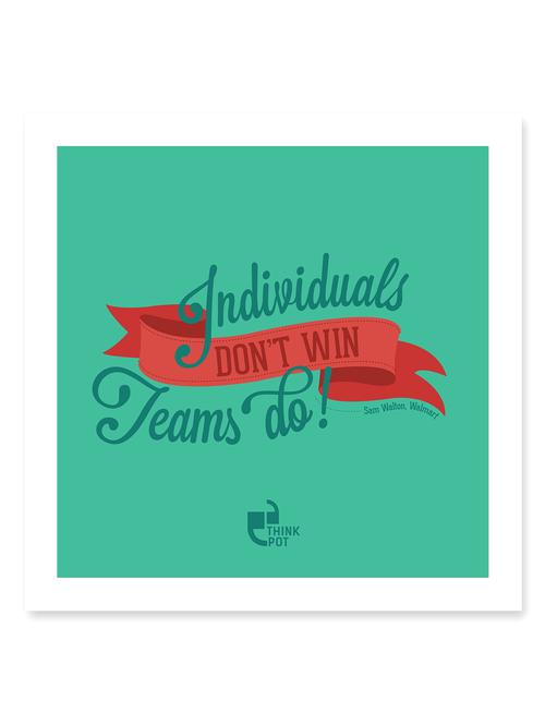individuals don't win. teams do white square frame - 12565583 - Very Small Image - 1
