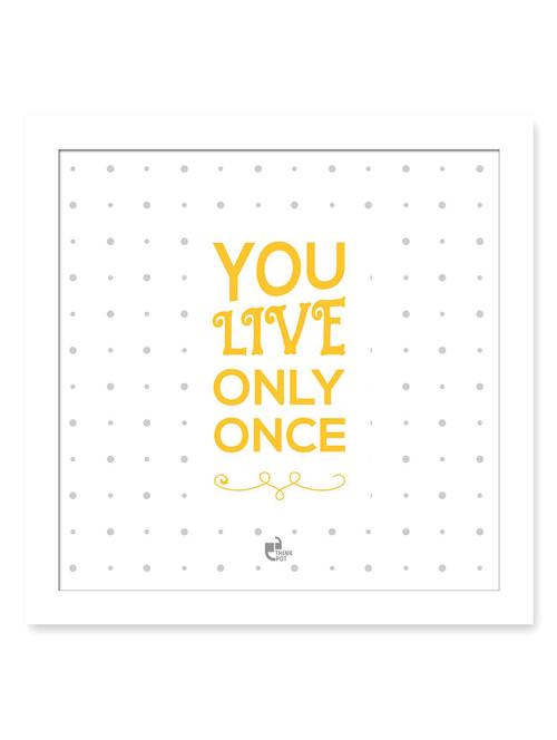 you live only once white square frame - 12565687 - Very Small Image - 1