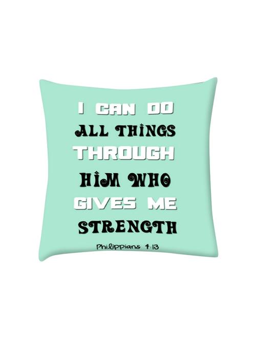 him who gives me strength quote digitally printed cushion cover 16 x 16 inch - 14673452 - Very Small Image - 1