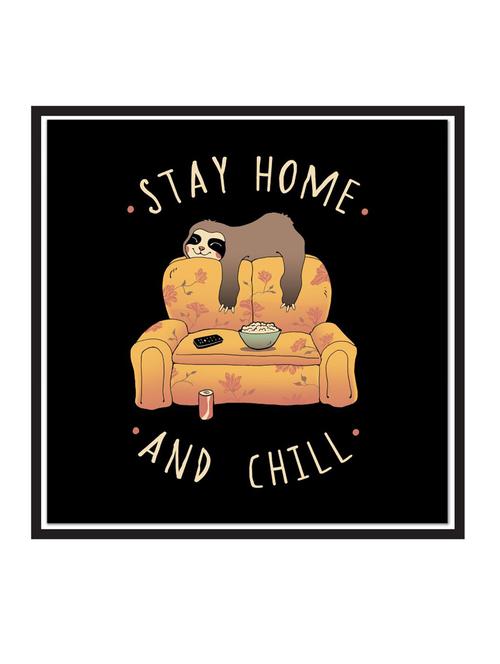 stay-at-home-and-chill paper poster / sticker paper print  (12 inch x 12 inch, rolled) - 18522918 - Very Small Image - 1