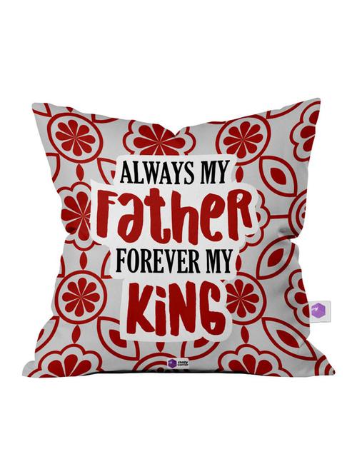 always my father forever my king printed cushion - 18556337 - Very Small Image - 1