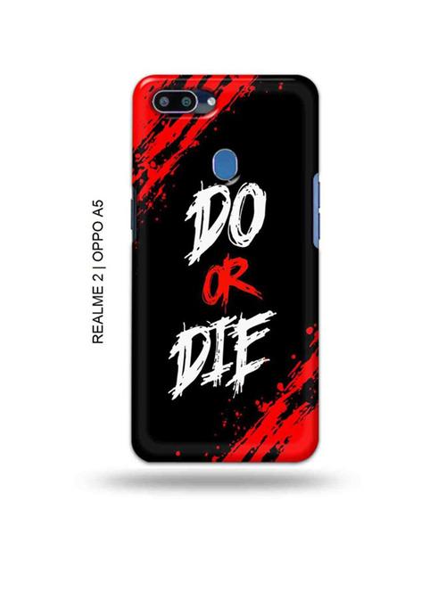 do or die back cover compatible with realme 2, oppo a5 - 18992813 - Very Small Image - 1