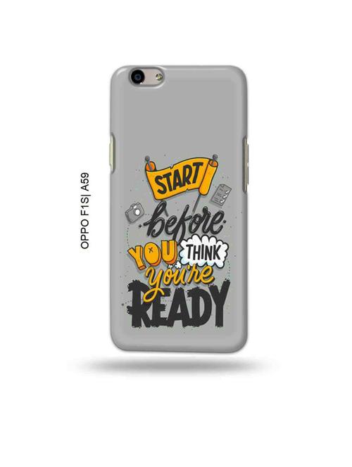 tweakymod designer printed hard case | start before you think youre ready back cover compatible with oppo f1s, oppo a59 - 19015446 - Very Small Image - 1