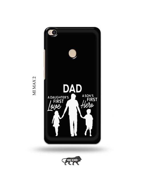 tweakymod designer printed hard case | dad back cover compatible with mi max 2 - 19020406 - Very Small Image - 1