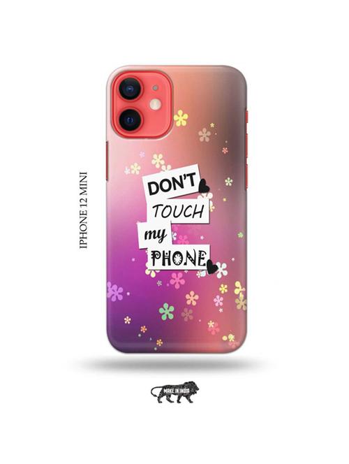 tweakymod designer printed hard case | donu2019t touch my phone back cover compatible with iphone 12 mini - 19023169 - Very Small Image - 1