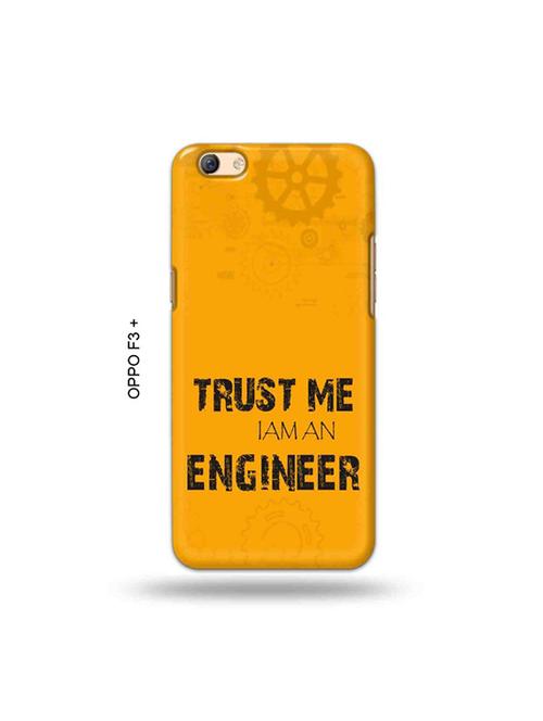 trust me i am engineer back cover compatible with oppo f3 plus - 19024858 - Very Small Image - 1