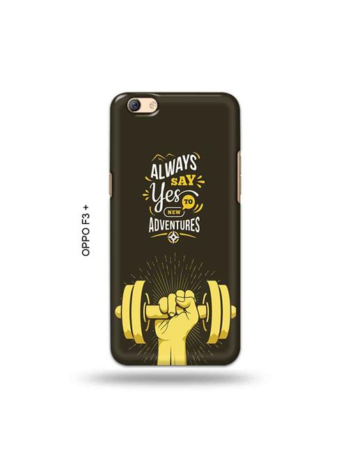 tweakymod designer printed hard case | always say yes back cover compatible with oppo f3 plus - 19024861 - Very Small Image - 1