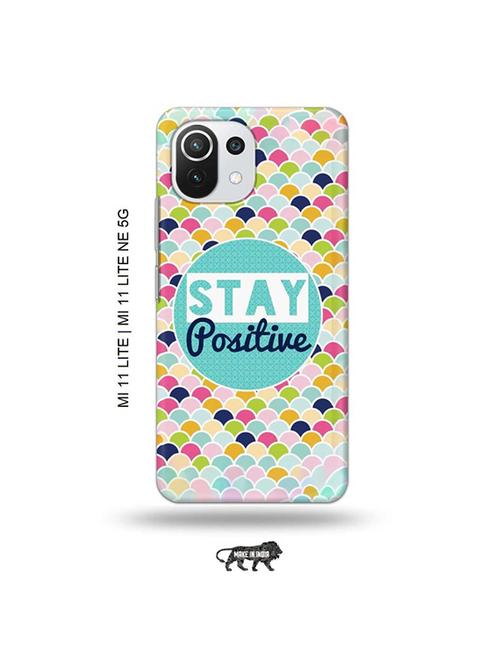 tweakymod designer printed hard case | stay positive back cover compatible with mi 11 lite, xiaomi 11 lite ne 5g - 19034732 - Very Small Image - 1