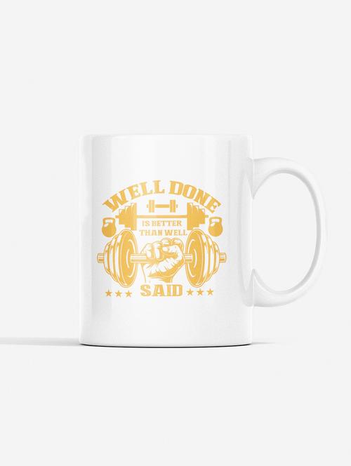 welldone is better than well said - printed coffee mugs for gym lovers - 19890968 - Very Small Image - 1