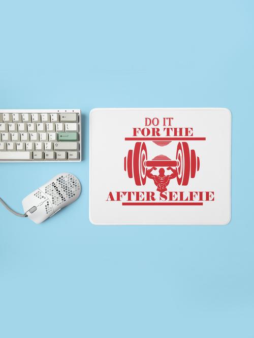 do it for yourself, after selfie - printed mousepad (20cm x 18cm) - 19918536 - Very Small Image - 1