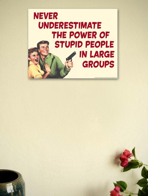 never underestimate..- wall poster - 964774 - Very Small Image - 1
